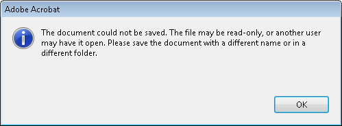 The document could not be saved. The fiel may be read-only, or anohter user may have it open. Please save the document with a different name or in a different folder.